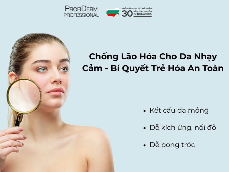  chống lão hóa cho da nhạy cảm