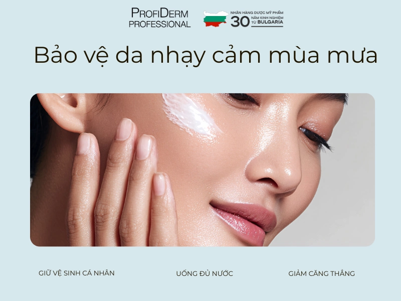 Lưu ý quan trọng bảo vệ da nhạy cảm trong mùa mưa