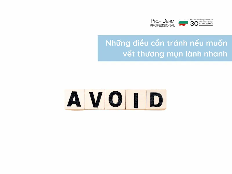Những điều cần tránh nếu muốn vết thương mụn lành nhanh