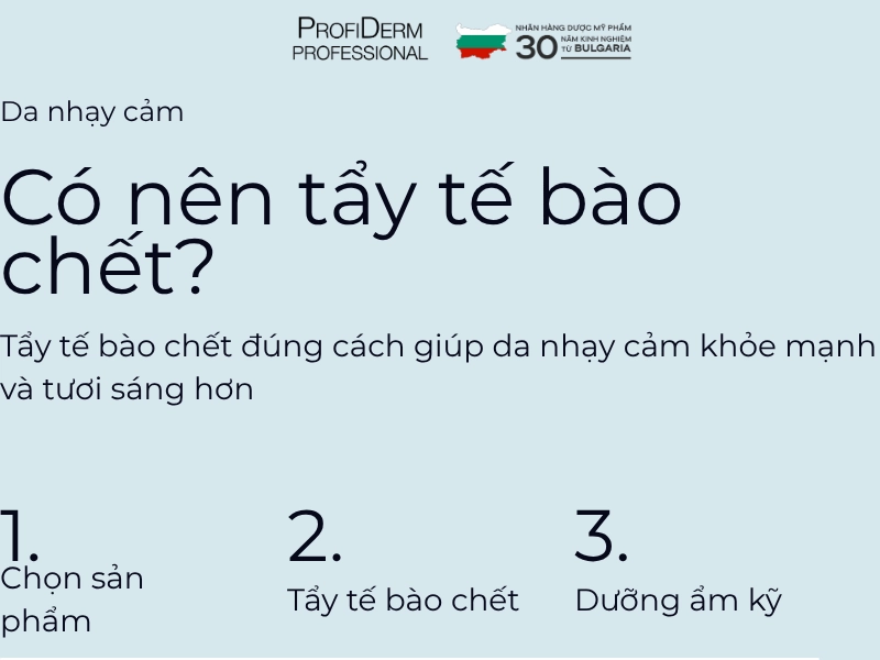 da nhạy cảm có nên tẩy tế bào chết da nhạy cảm có nên tẩy tế bào chết