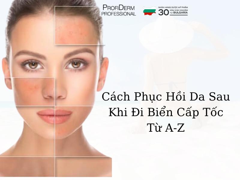 #Cách Phục Hồi Da Sau Khi Đi Biển Cấp Tốc Từ A-Z