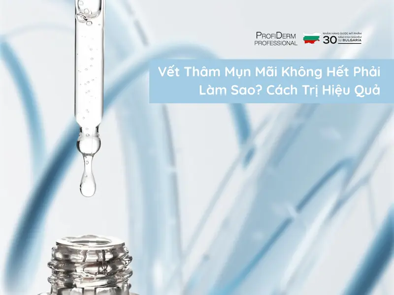 vết thâm mụn mãi không hết