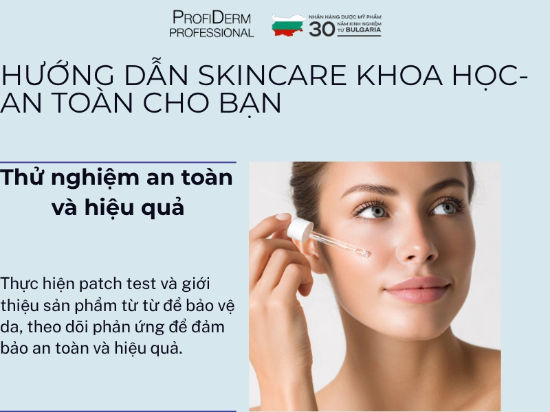 Quy trình thử nghiệm & sử dụng sản phẩm mới (chuẩn “skin safety”) Quy trình thử nghiệm & sử dụng sản phẩm mới (chuẩn “skin safety”)