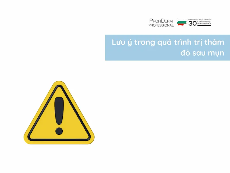 Lưu ý trong quá trình trị thâm đỏ sau mụn