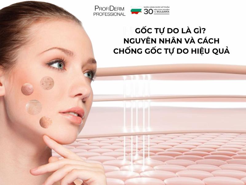 #Gốc Tự Do Là Gì? Nguyên Nhân Và Cách Chống Gốc Tự Do