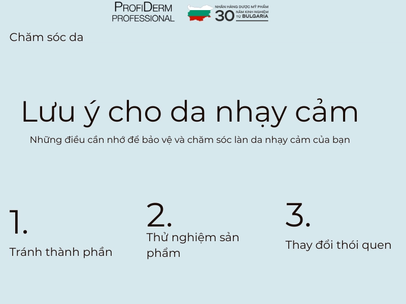 Một số lưu ý khi chăm sóc da nhạy cảm
