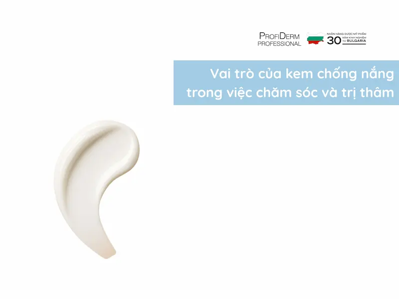 Vai trò của kem chống nắng trong việc chăm sóc và trị thâm mụn